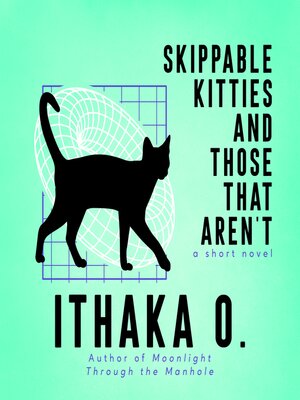 cover image of Skippable Kitties and Those That Aren't